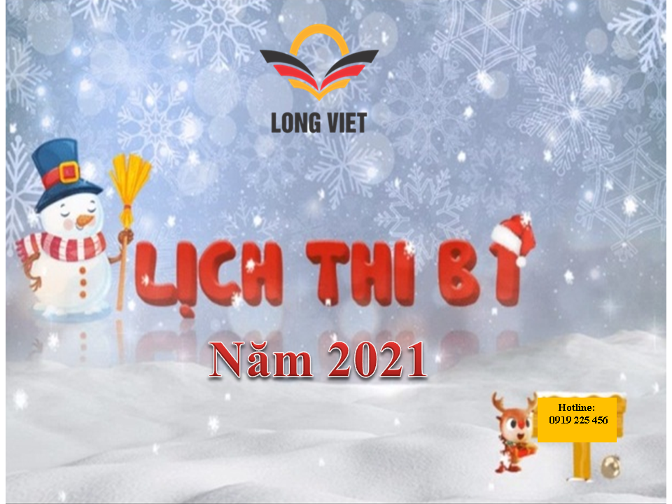 LỊCH THI B1 CHỨNG CHỈ TIẾNG ĐỨC NĂM 2021